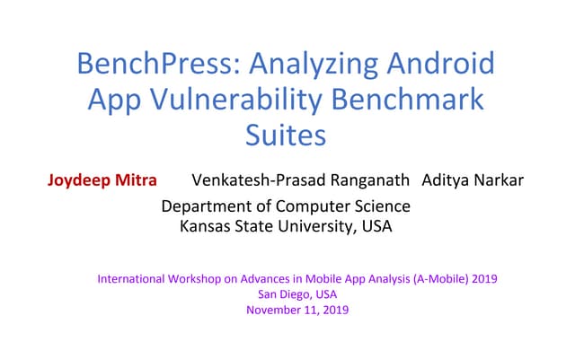 Benchpress:  Analyzing Android App Vulnerability Benchmark Suites