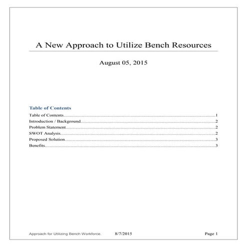 Utilization of Bench resources