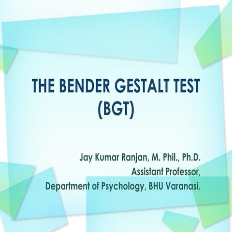 Bender Gestalt Test (BGT).pptx.pdf..................