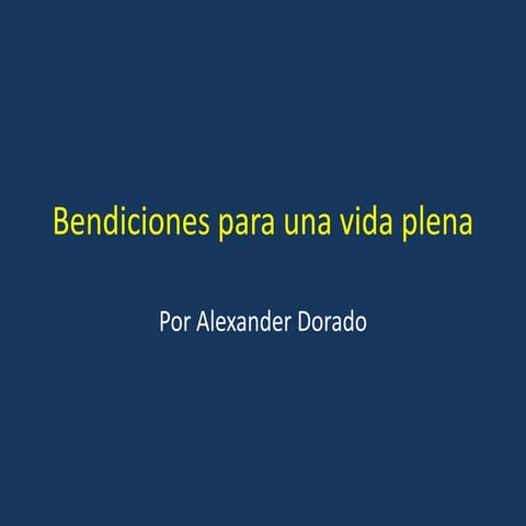 Bendiciones para una vida plena