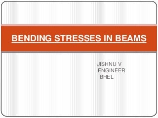 Bending stresses in beams Bending stresses in beams