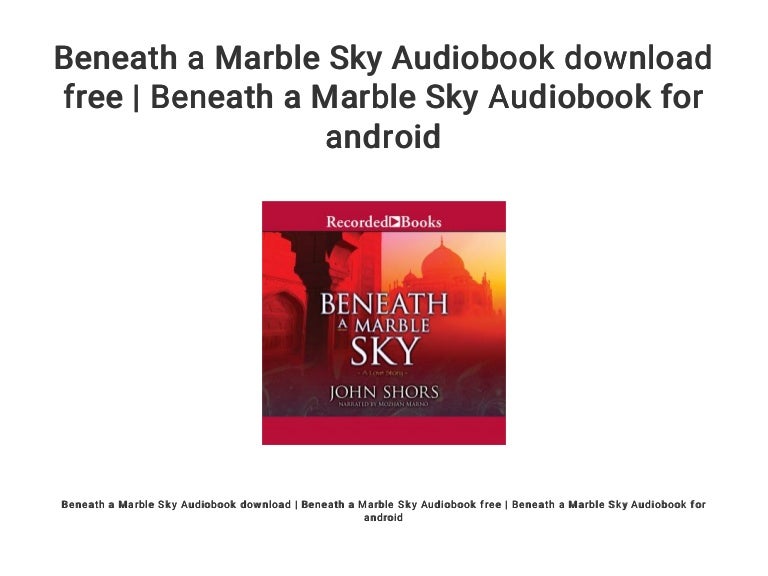beneath a marble sky beneath a marble sky