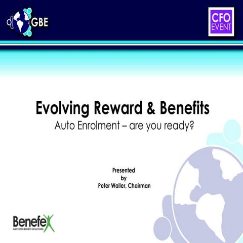 Evolving Reward & Benefits Auto Enrolment – are you ready?