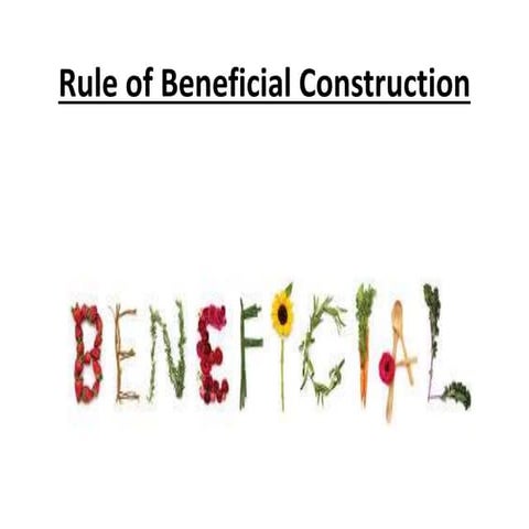 Beneficial construction