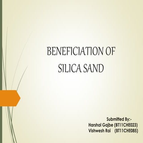 Beneficiation of silica sand