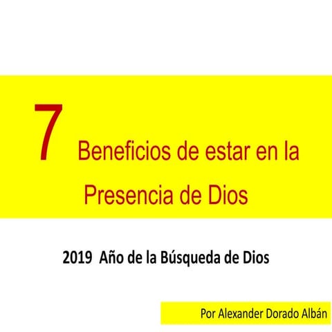 Beneficios de estar en la presencia de Dios
