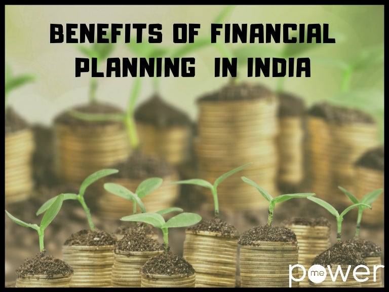 benefits-of-financial-planning-in-india-powertome