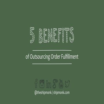 5 Benefits of Outsourcing Order Fulfillment