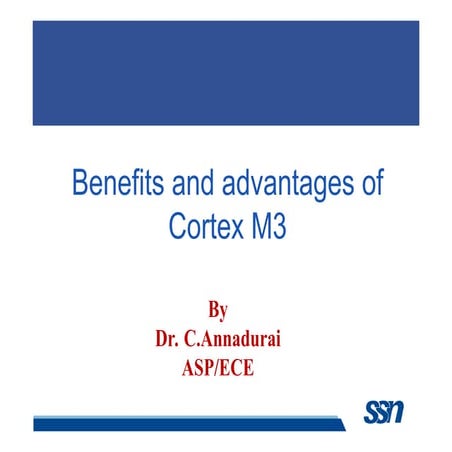 Benefits and advantages of Cortex M3.ppt