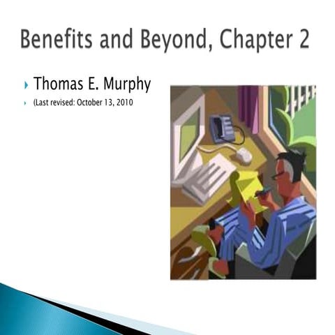 Benefits and beyond, chapter 2