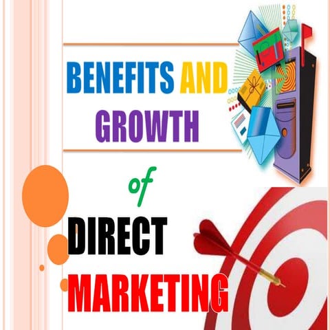 Benefits and growth of direct marketing