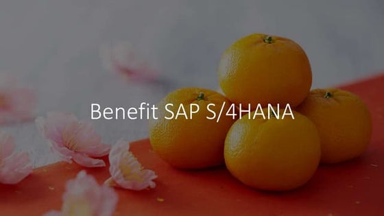 Benefit SAP S4HANA.pptx
