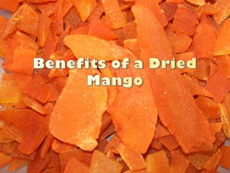 Benefits of a Dried Mango