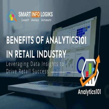 Benefits of Analytics 101 in Retail Industry.pptx