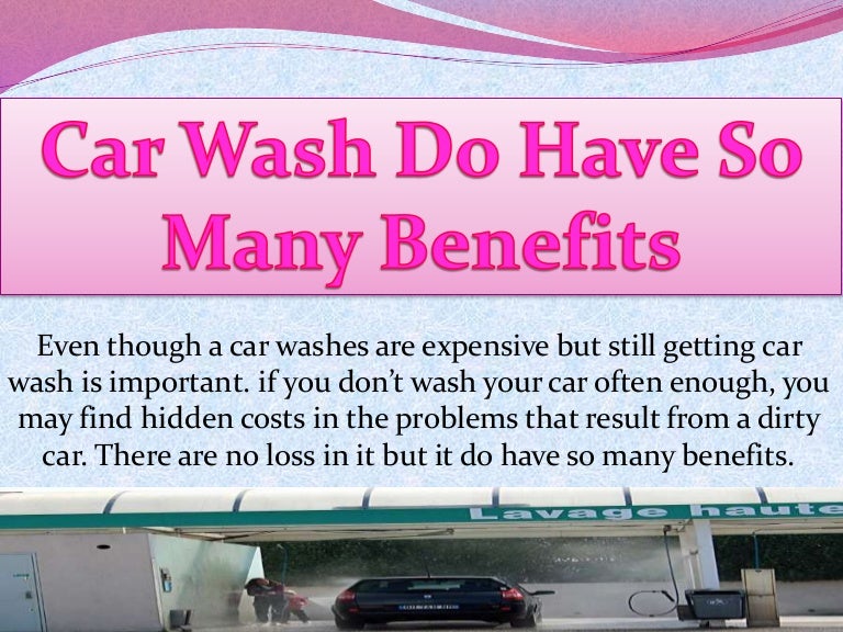 Benefits of auto car wash