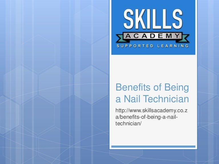 Benefits of Being a Nail Technician