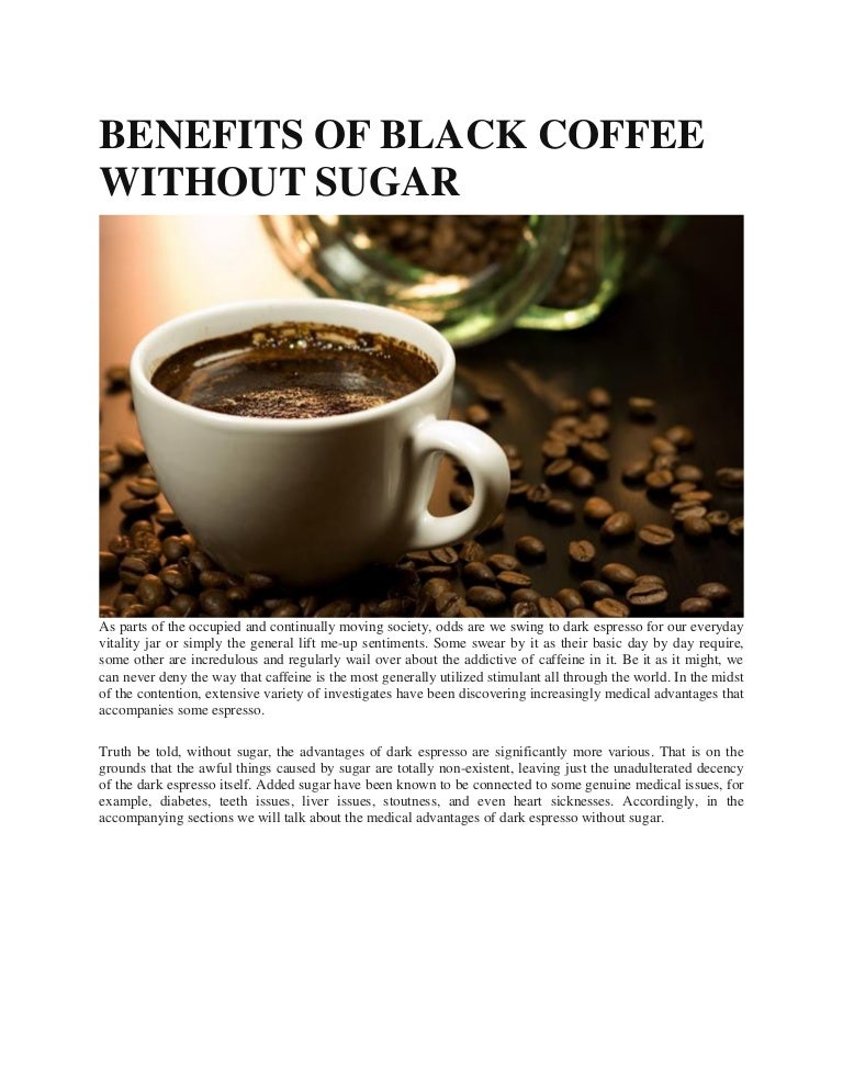 Benefits of black coffee without sugar