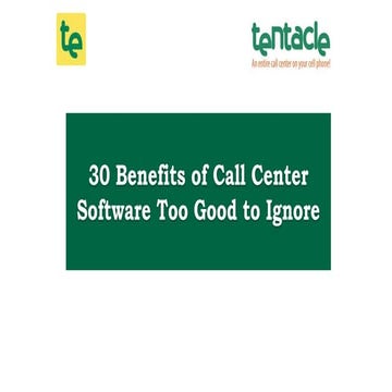 30 Benefits of Call Center Software Too Good to Ignore