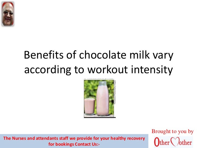 Benefits of chocolate milk vary according to workout intensity
