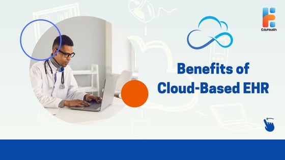 Cloud-Based EHR Software: A Step-by-Step Guide | PPT