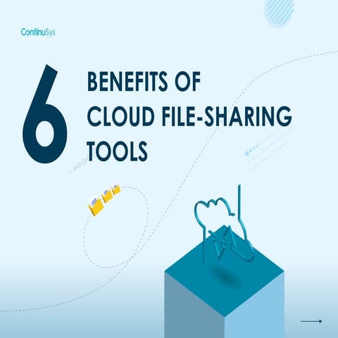 Benefits of Cloud File-Sharing Tools