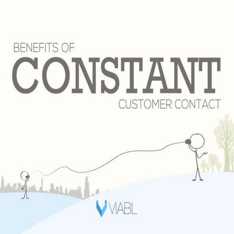 Benefits of Constant Customer Contact