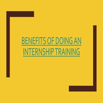 Benefits of doing an internship training