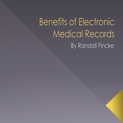 Benefits of Electronic Medical Records | PPTX