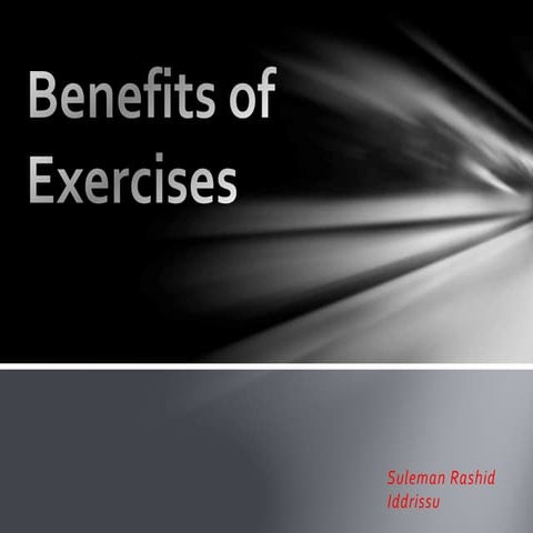 Incredible Benefits of Exercise