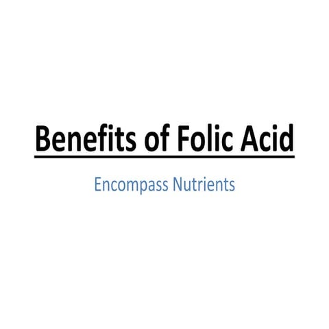 Benefits of folic acid