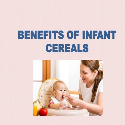 Benefits of infant cereals
