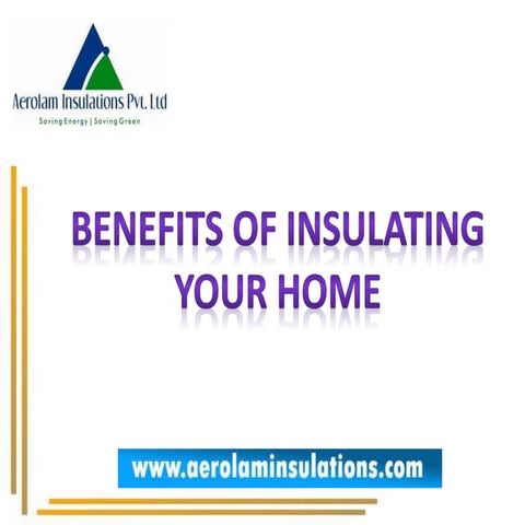 Benefits of Insulating Your Home