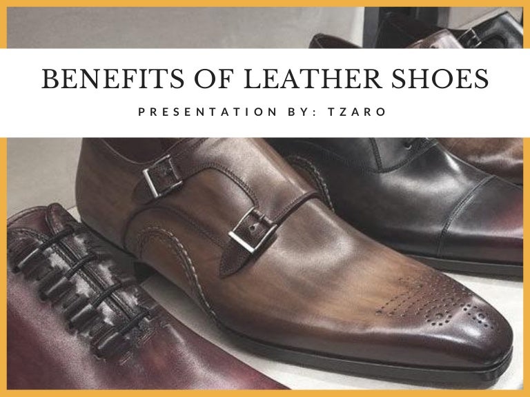 Benefits of leather shoes