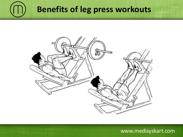 Benefits of Leg Press Workout