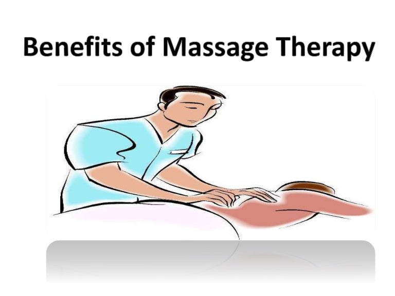 Benefits of massage therapy