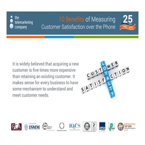 10 Benefits of Measuring Customer Satisfaction over the Phone