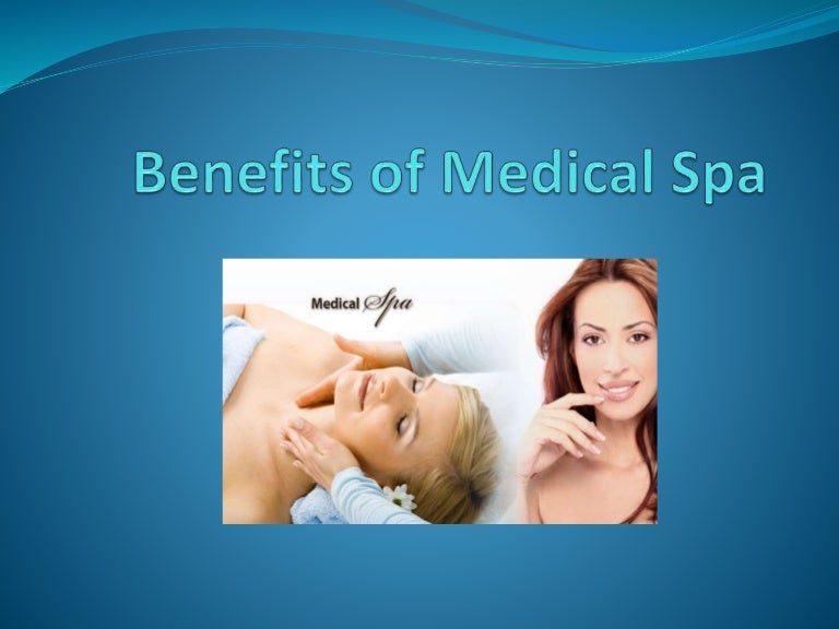 Benefits of Medical Spa Dr. Nova Law