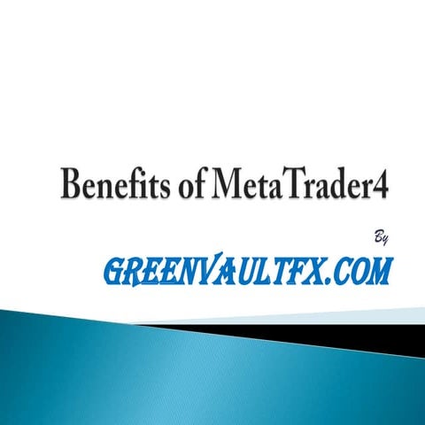 Benefits of MetaTrader4 Trading