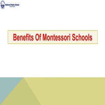 Benefits of montessori education for your children | PPTX