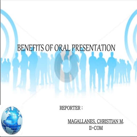 Benefits of oral presentation