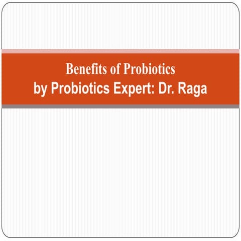 Benefits of Probiotics