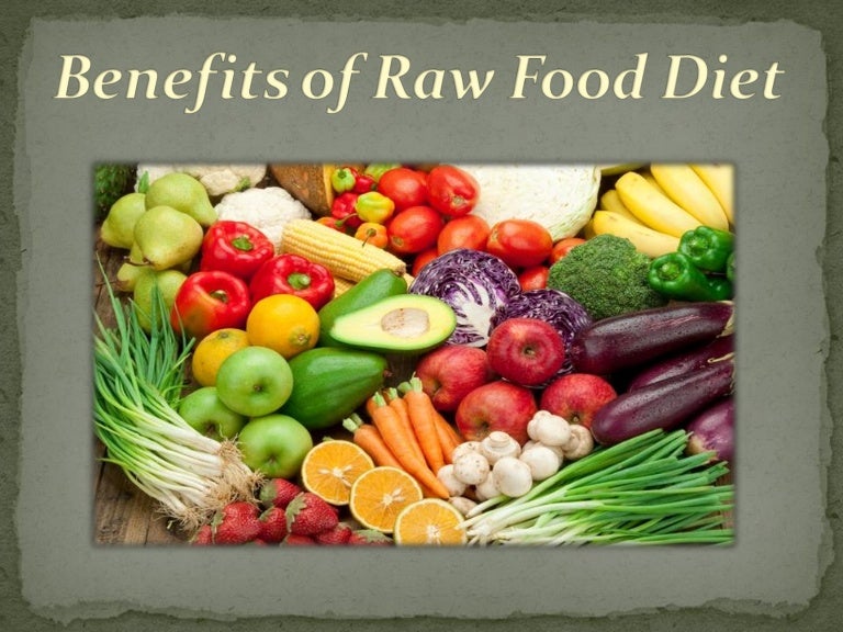 Benefits of Raw Food Diet