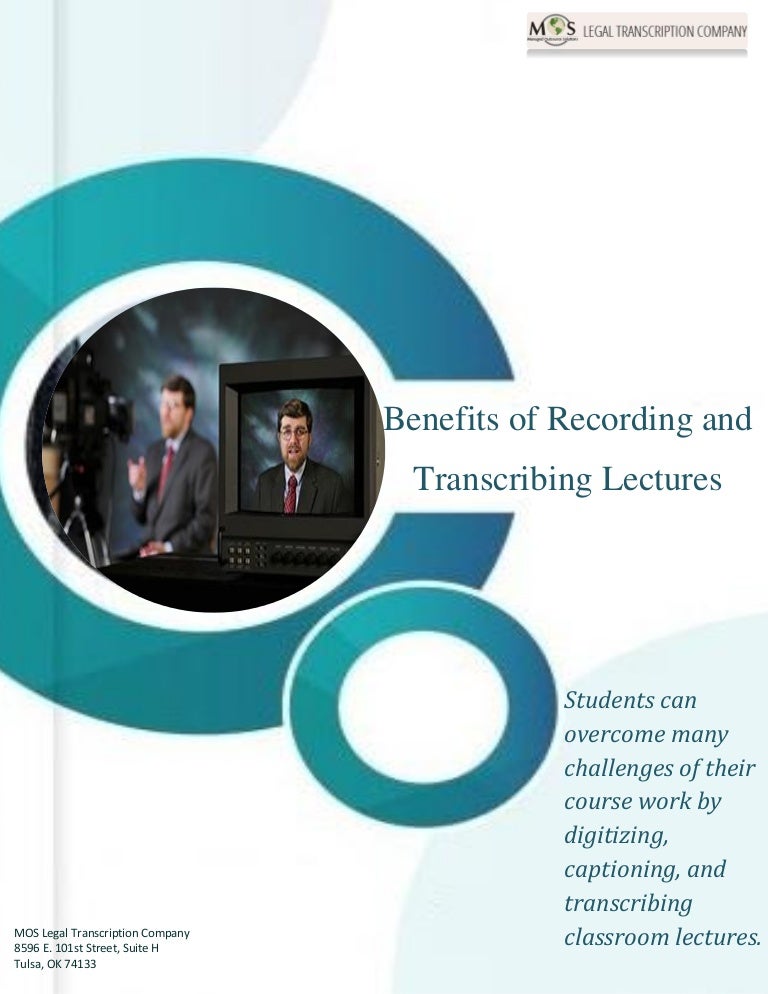 Benefits of Recording and Transcribing Lectures