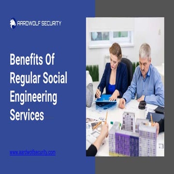 Benefits of Regular Social Engineering Services - Aardwolf Security
