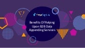 Benefits of relying upon b2 b data appending services