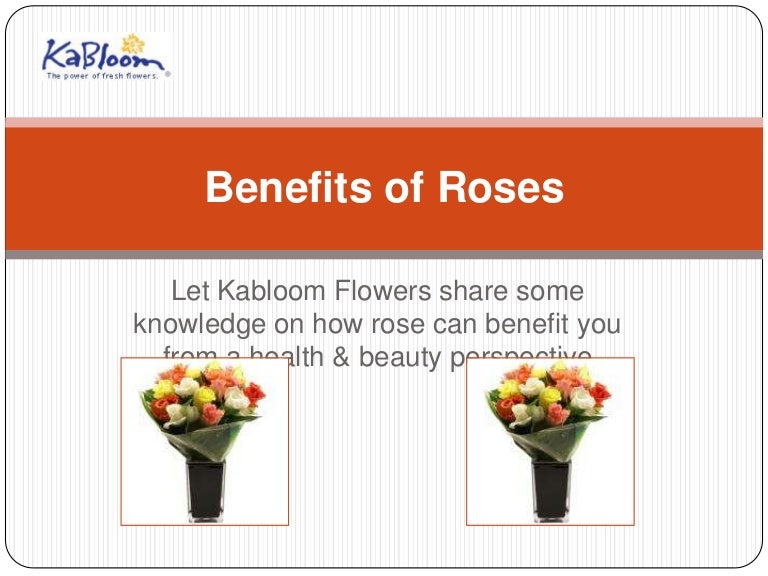Benefits Of Roses