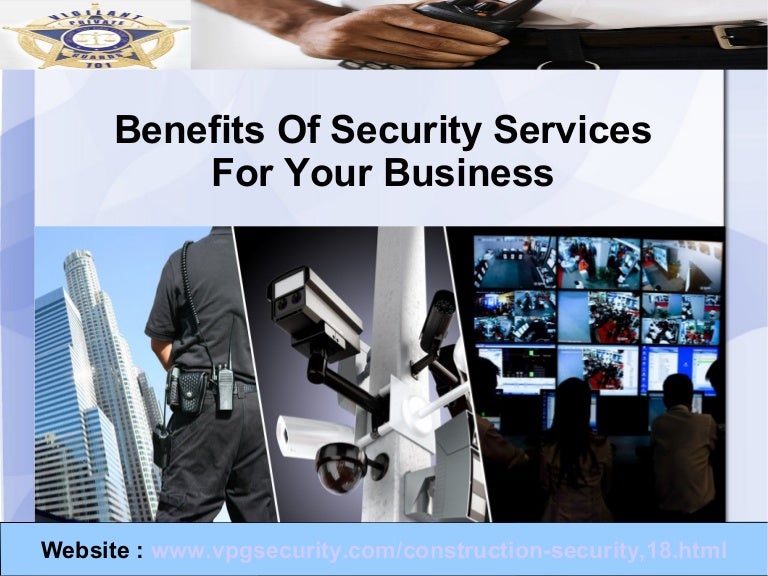 Benefits Of Security Services For Your Business