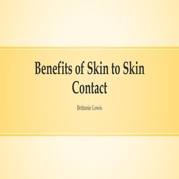 Benefits of skin to skin contact