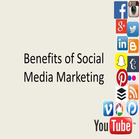Benefits of social media marketing