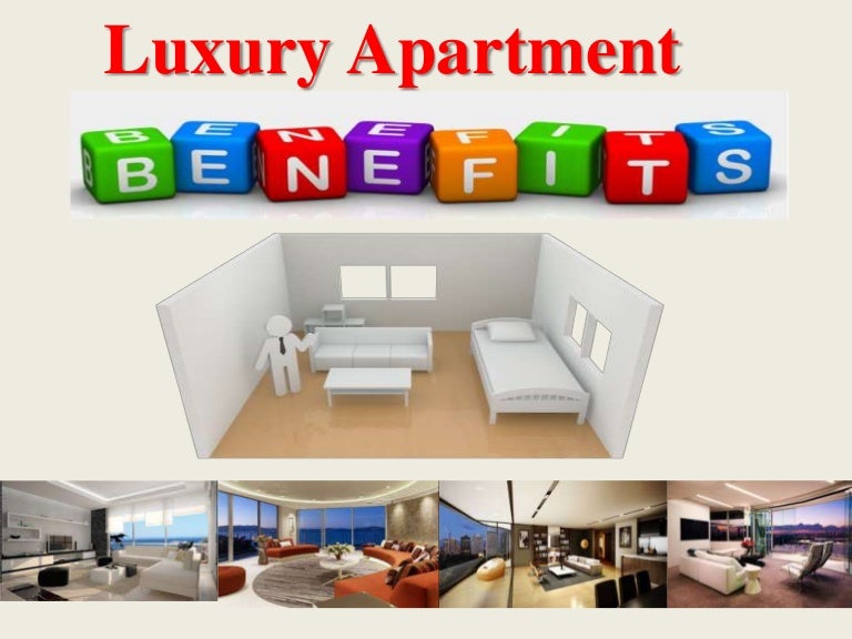 Benefits of staying in luxury apartments